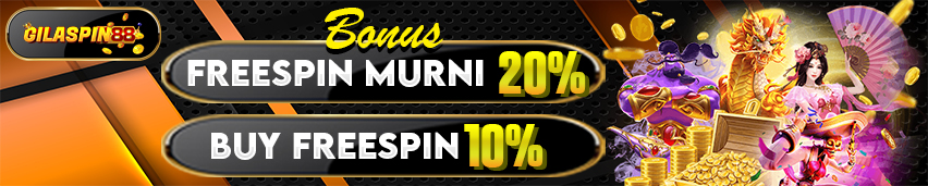 BONUS FREESPIN MURNI 20% BUY FREESPIN 10%